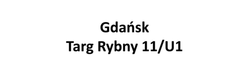 Gdańsk, Targ Rybny 11-U1