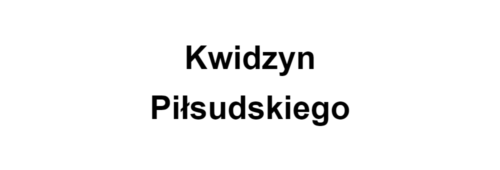 Kwidzyn Piłsudskiego 8